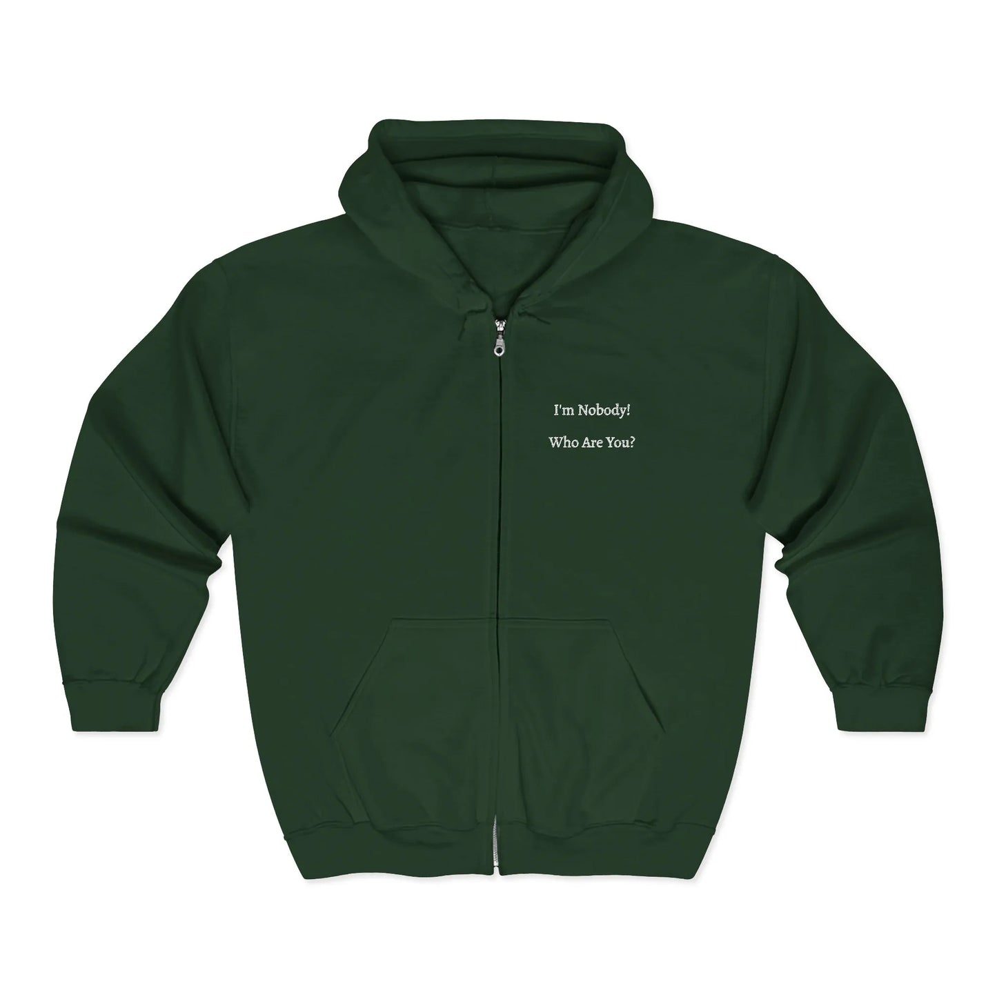 Forest Green Zip Up Hoodie Emily Dickinson Quote