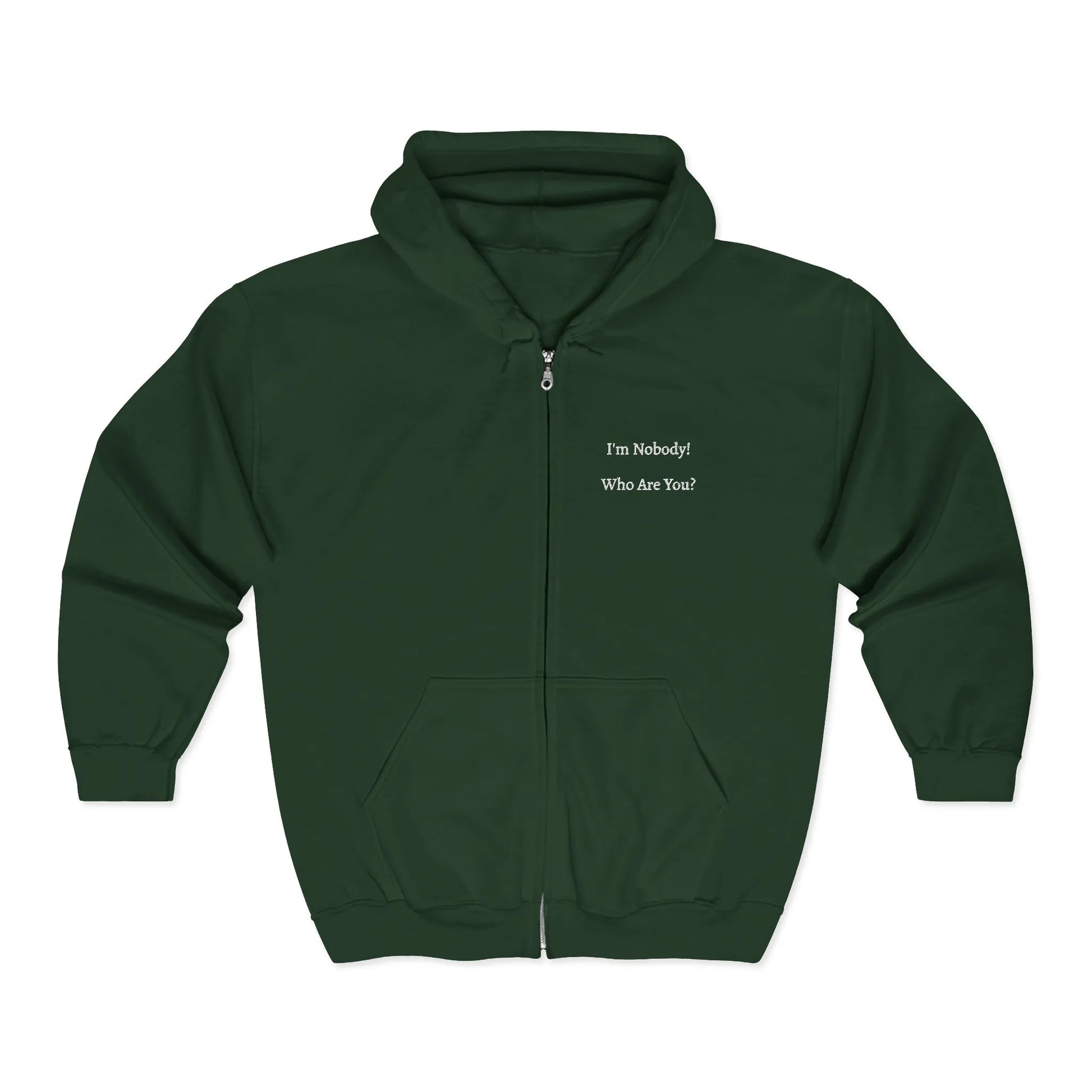 Forest Green Zip Up Hoodie Emily Dickinson Quote